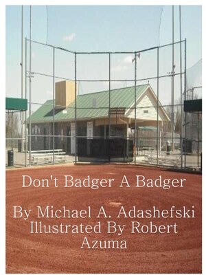 cover image of Don't Badger a Badger